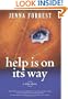 Help Is On Its Way: A Memoir About Growing Up Sensitive