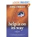 Help Is On Its Way: A Memoir About Growing Up Sensitive