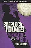 The Further Adventures of Sherlock Holmes: The Breath of God (Further Advent/Sherlock Holmes)