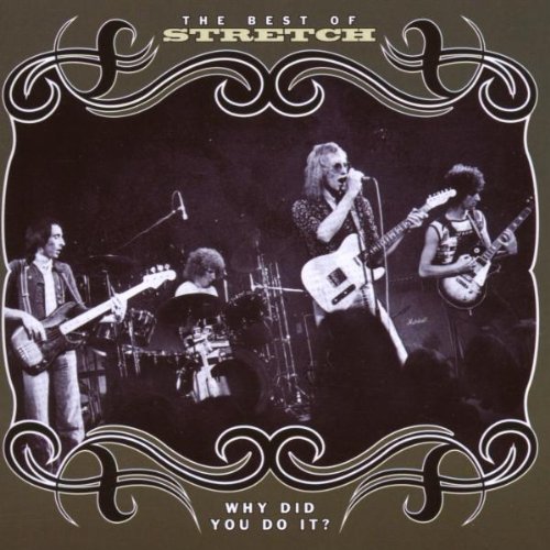 Stretch - Why Did You Do It: The Best of Stretch - Zortam Music