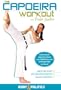 The Capoeira Workout