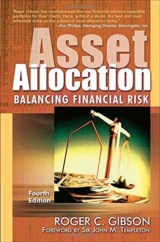 Asset Allocation, 4th Ed by Gibson, Roger 4th edition (2007) Hardcover