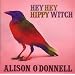 Hey Hey Hippy Witch