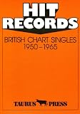 Hit Records, British Chart Singles, 1950-1965: Aus den Charts der Zeitschrift 'New Musical Express'