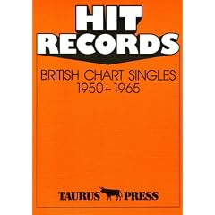 Hit Records, British Chart Singles, 1950-1965: Aus den Charts der Zeitschrift 'New Musical Express'