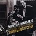 Wynton Marsalis �Swingin� Into the 21st�