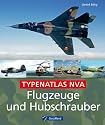 Typenatlas NVA Flugzeuge und Hubschrauber