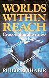 Worlds within reach : building across cultures