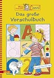 Conni Gelbe Reihe: Das gro&szlig;e Vorschulbuch - Hanna S&ouml;rensen