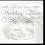 The Very Best of Wedding Music