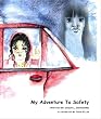 My Adventure to Safety