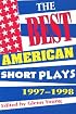 The Best American Short Plays 1997-1998 (Best American Short Plays)