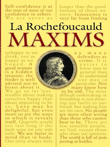La Rochefoucauld Maxims (Dover Books on Literature & Drama)
