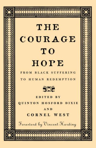 Courage to Hope: From Black Suffering to Human Redemption