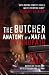 The Butcher: Anatomy of a Mafia Psychopath