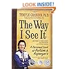 The Way I See It, Revised and Expanded 2nd Edition: A Personal Look at Autism and Asperger's