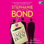3 Men and a Body: Body Movers, Book 3 | Stephanie Bond