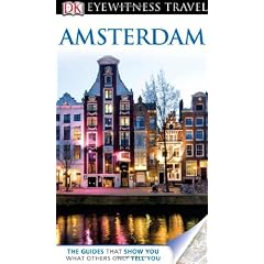 DK Eyewitness Travel Amsterdam [With Pull-Out Map] (DK Eyewitness Travel Guides)