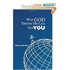 Why God Thinks He Can Use You