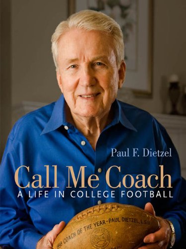 Call Me Coach: A Life in College Football