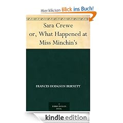 Sara Crewe or, What Happened at Miss Minchin's