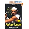 Rafael Nadal: The Biography