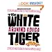 The White Tiger (Thorndike Reviewers' Choice)
