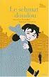 Le schmat doudou