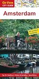Amsterdam - City Guide: Mit gro&szlig;em Stadtplan - Top 10 - Stadttouren - Erleben & Genie&szlig;en - Sprachf&uuml;hrer - Hannah Glaser