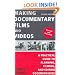Making Documentary Films and Videos: A Practical Guide to Planning, Filming, and Editing Documentaries