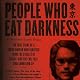 People Who Eat Darkness: The True Story of a Young Woman Who Vanished from the Streets of Tokyo - and the Evil That Swallowed Her Up