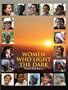 Women Who Light the Dark