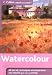 Watercolour (Collins Need to Know)