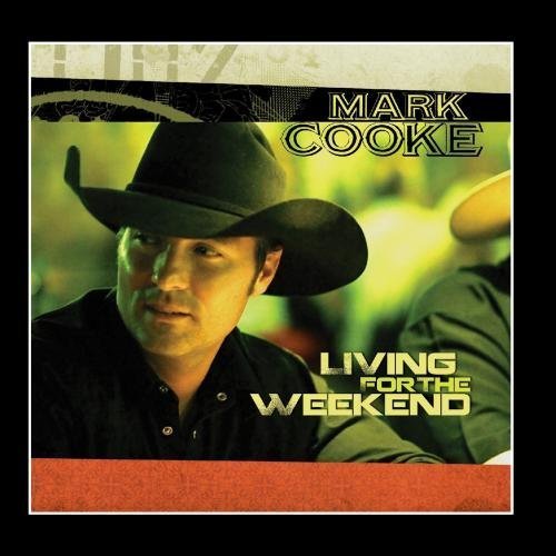 Mark Cooke - Living For The Weekend Ep - Zortam Music