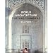 World Architecture: The Masterworks