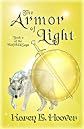 The Armor of Light (The Wolfchild Saga)