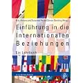 Einf�hrung in die Internationalen Beziehungen: Ein Lehrbuch