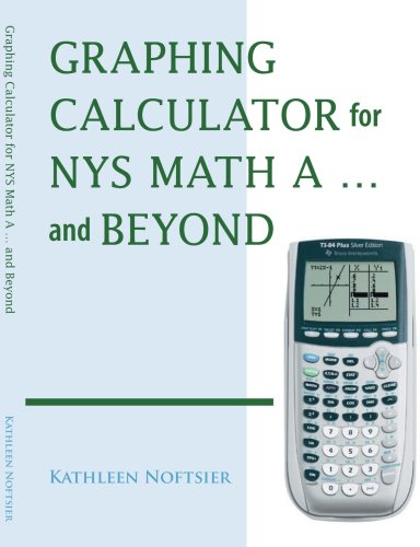 Graphing Calculator for NYS Math A and Beyond