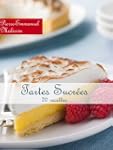 Tartes Sucr�es 70 recettes