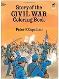 Story of the Civil War Colouring Book (Dover History Coloring Book)