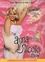 The Anna Nicole Show - The First Season