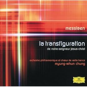 Messiaen: La Transfiguration de Notre-Seigneus J�sus-Christ