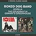 Bonzo Dog Band, Classic Albums: Gorilla/the Doughnut in Granny's G, 発売中