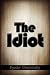 Books : The Idiot