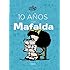 10 a&ntilde;os con Mafalda / 10 years with Mafalda (Spanish Edition)
