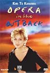Kiri Te Kanawa: Opera in the Outback...