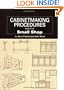 Cabinetmaking Procedures for the Small Shop: Commercial Techniques That Really Work