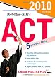 McGraw-Hill's ACT, 2010 Edition (Mcgraw Hill's Act)