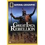 National Geographic: The Great Inca Rebellion