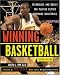 Search : Winning Basketball, 2nd Edition : Techniques and Tips for Playing Better Offensive Basketball